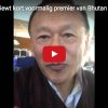 Interview voormalig premier van Bhutan over happiness als businessmodel